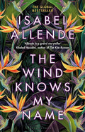The Wind Knows My Name: A Richard and Judy Book Club Pick