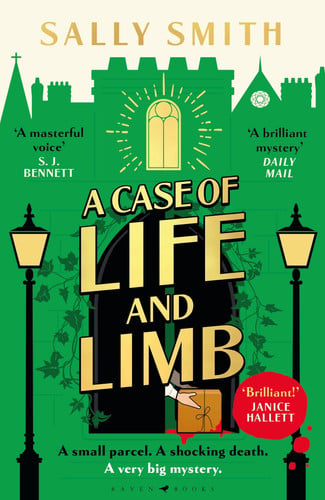 A Case of Life and Limb: 'A brilliant mystery' Daily Mail (The Trials of Gabriel Ward)