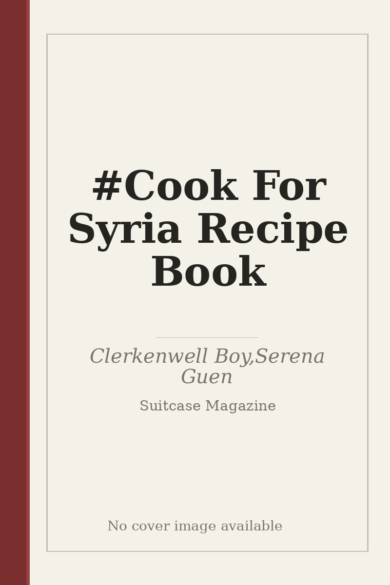 #Cook For Syria Recipe Book - no cover image available