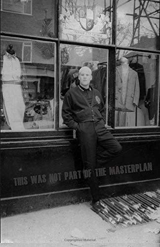 This Was Not Part Of The Masterplan: Memoirs Of A Naughty Boy