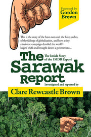 The Sarawak Report: The Inside Story of the 1MDB Exposé: The Inside Story of the 1MDB Expose