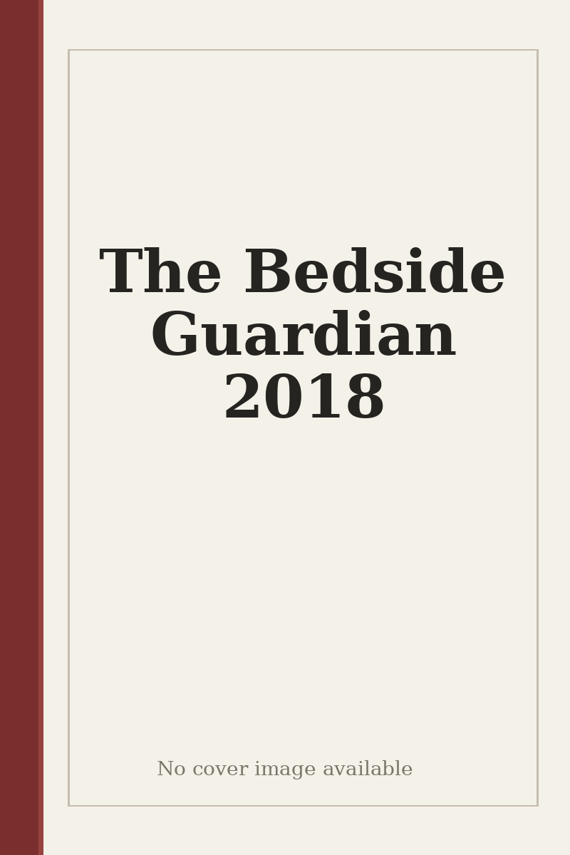 The Bedside Guardian 2018 - no cover image available