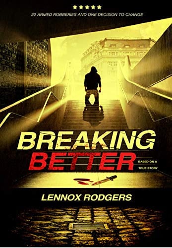 Breaking Better