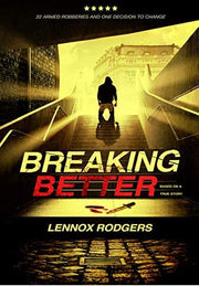 Breaking Better