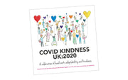 Covid Kindness UK:2020: A celebration of hard work, adaptability and kindness