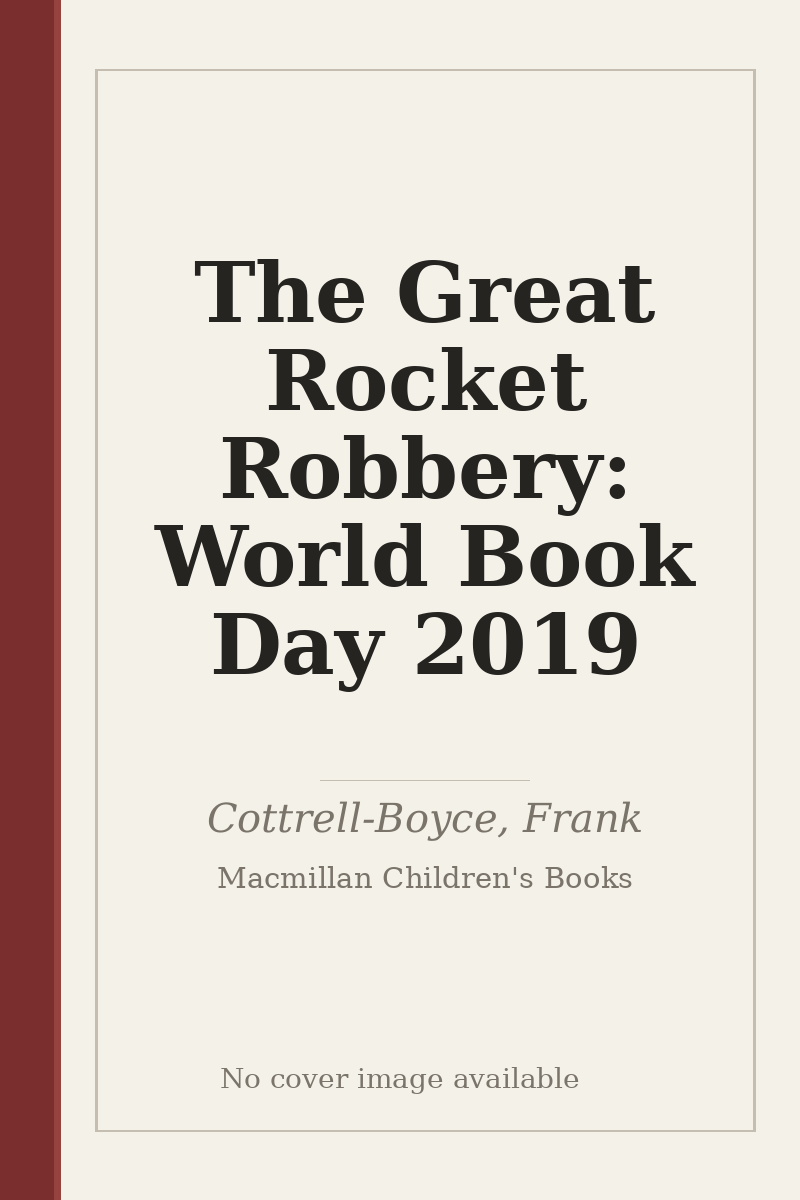 The Great Rocket Robbery: World Book Day 2019 - no cover image available