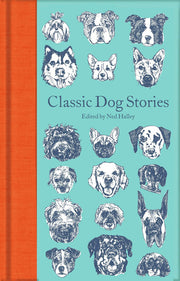 Classic Dog Stories: 252 (Macmillan Collector's Library, 252)