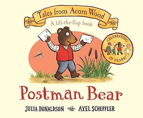 Postman Bear: A lift-the-flap book from the creators of The Gruffalo (Tales From Acorn Wood, 3)