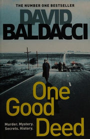 One Good Deed: The Pulse-Pounding, Page-Turning Private Investigator Mystery From The Number One Bestselling Author Of The 6:20 Man