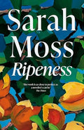 Ripeness: long-buried family secrets in 1960s Italy from the Sunday Times bestselling author of Summerwater