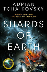 Shards of Earth: First in an extraordinary space opera trilogy, from the winner of the Arthur C. Clarke Award: 1 (The Final Architecture, 1)