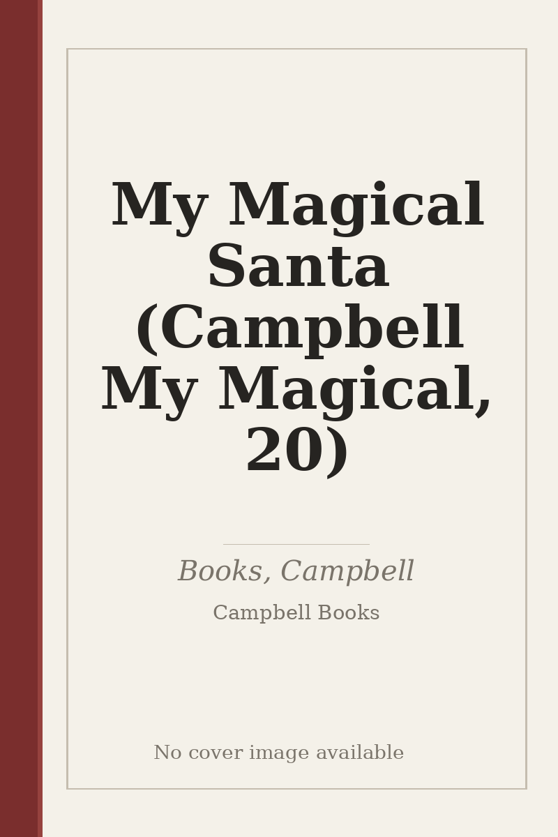 My Magical Santa (Campbell My Magical, 20) - no cover image available