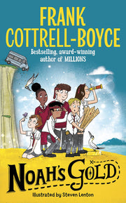 Noah's Gold: From the UK Children's Laureate 2024–2026