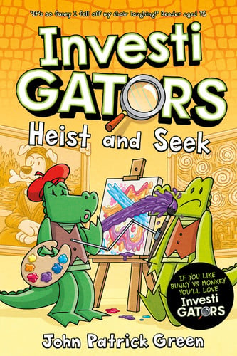 InvestiGators: Heist and Seek: A Laugh-Out-Loud Comic Book Adventure!: 6