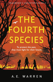 The Fourth Species (Tomorrow's Ancestors, 3)
