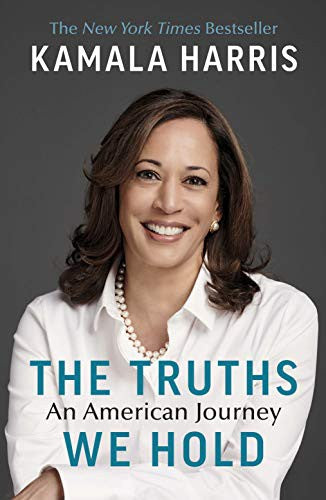 The Truths We Hold: The inspirational Sunday Times bestselling autobiography from the groundbreaking woman who could change American politics forever