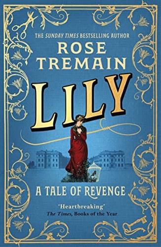 Lily: A Victorian Tale of revenge from the Sunday Times bestselling author