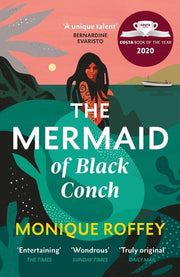 The Mermaid of Black Conch: The spellbinding winner of the Costa Book of the Year, as read on BBC Radio 4