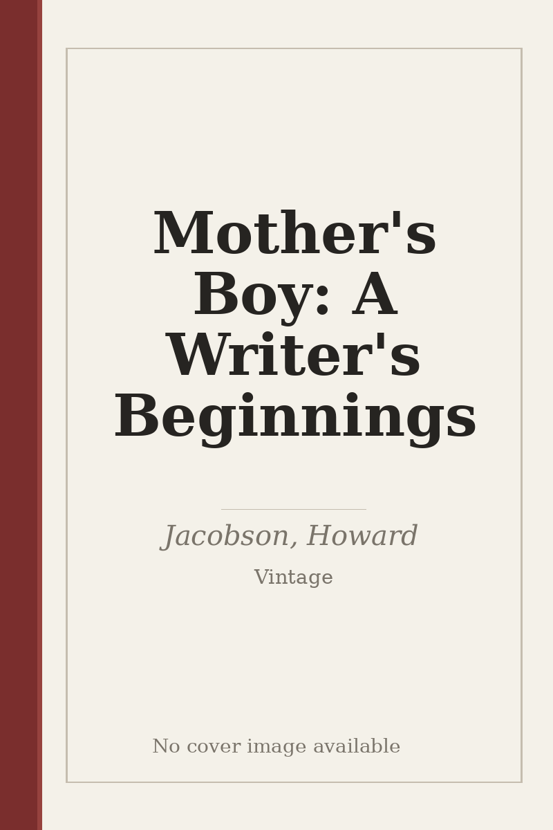 Mother's Boy: A Writer's Beginnings - no cover image available