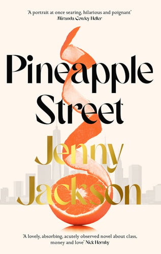 Pineapple Street: THE INSTANT NEW YORK TIMES BESTSELLER