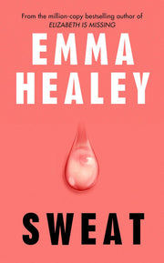 Sweat: The pulse-racing new literary thriller from the million-copy bestselling author