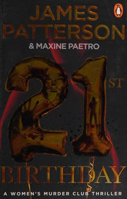 21st Birthday: A young mother and baby daughter go missing (Women’s Murder Club 21)