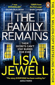 The Family Remains: the gripping Sunday Times No. 1 bestseller: 2 (The Family Upstairs, 2)
