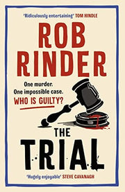 The Trial: The No. 1 bestselling whodunit by Britain’s best-known criminal barrister