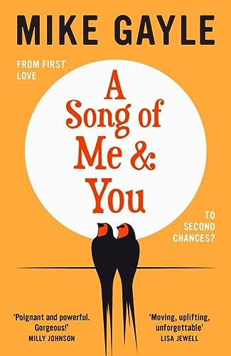 A Song of Me and You: a heartfelt and romantic novel of first love and second chances, picked for the Richard & Judy Book Club