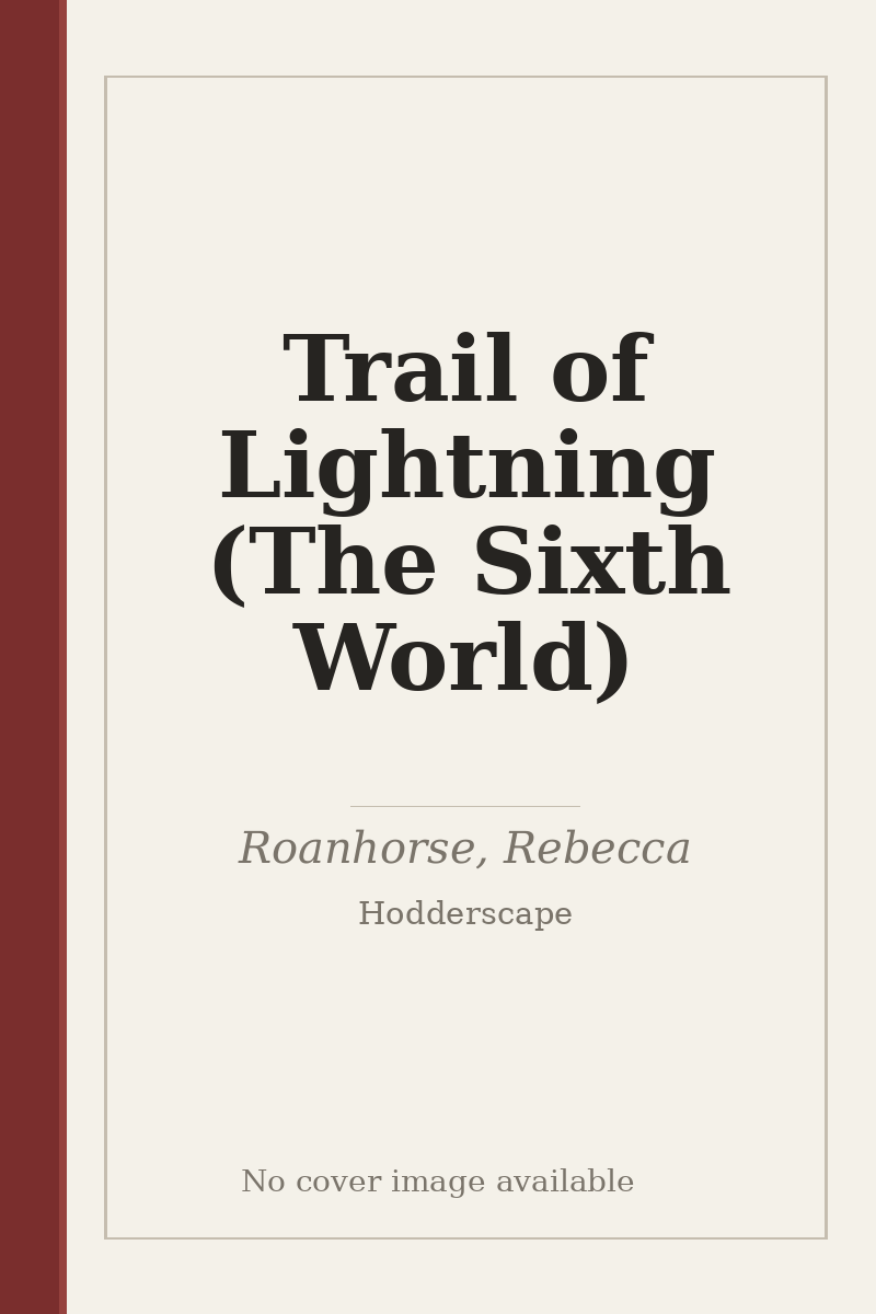 Trail of Lightning (The Sixth World) - no cover image available