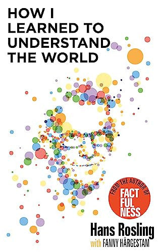 How I Learned to Understand the World: BBC RADIO 4 BOOK OF THE WEEK