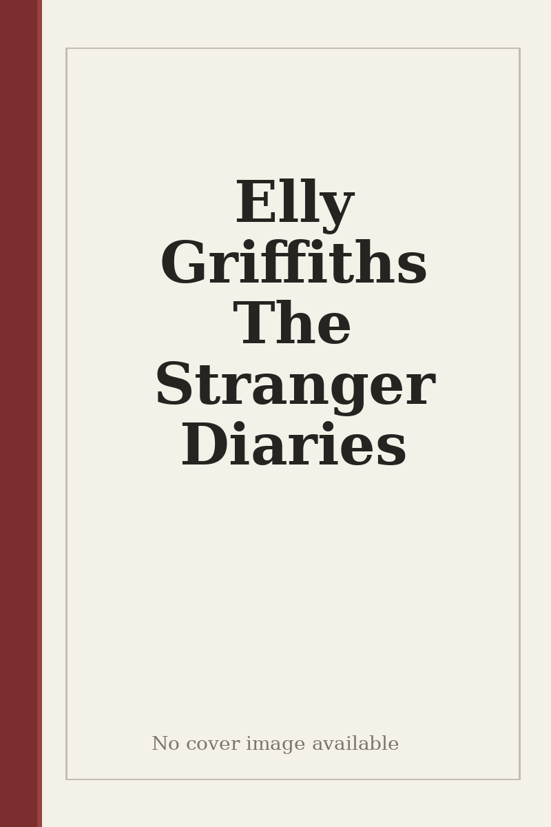 Elly Griffiths The Stranger Diaries - no cover image available