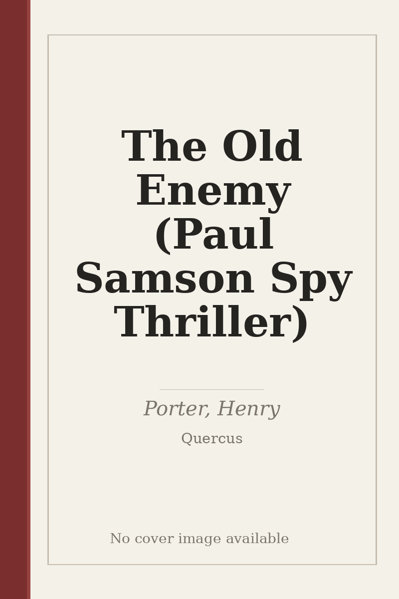 The Old Enemy (Paul Samson Spy Thriller) - no cover image available