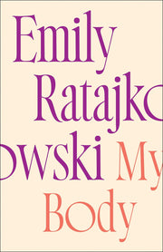 My Body: Emily Ratajkowski