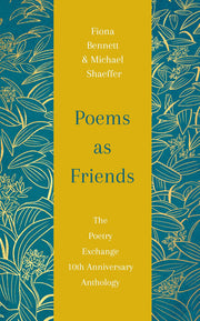 Poems as Friends: The Poetry Exchange 10th Anniversary Anthology