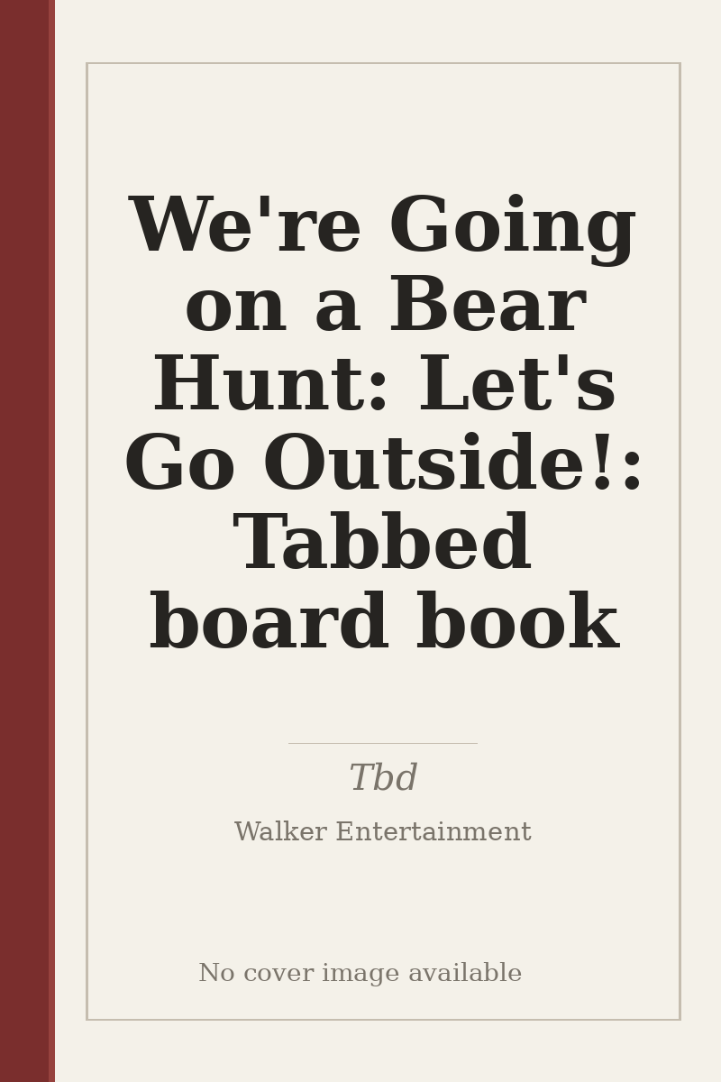 We're Going on a Bear Hunt: Let's Go Outside!: Tabbed board book - no cover image available
