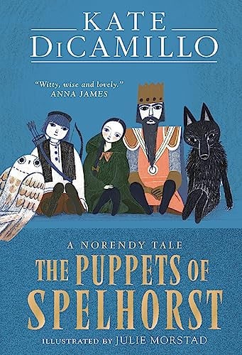 The Puppets of Spelhorst: a Norendy tale (The Norendy Tales)
