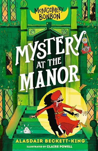 Montgomery Bonbon: Mystery at the Manor: Funny detective murder mystery for boys and girls age 9-12: 3