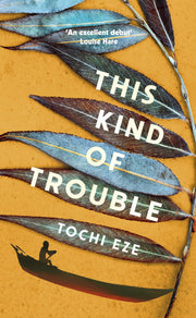 This Kind of Trouble: The riveting, emotionally charged tale of forbidden love