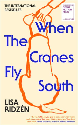 When the Cranes Fly South: The most moving book you’ll read this year