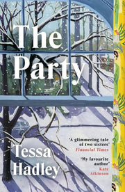The Party: the irresistible new book from the Sunday Times bestselling author