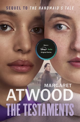 The Testaments: The Booker Prize-winning sequel to the bestselling novel The Handmaid's Tale