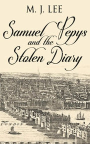 Samuel Pepys and the Stolen Diary