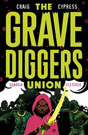 The Gravediggers Union Volume 2 (GRAVEDIGGERS UNION TP)