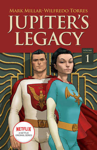 Jupiter's Legacy, Volume 1 (NETFLIX Edition) (JUPITERS LEGACY TP (NETFLIX ED))