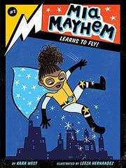 Mia Mayhem Learns to Fly!: Volume 2