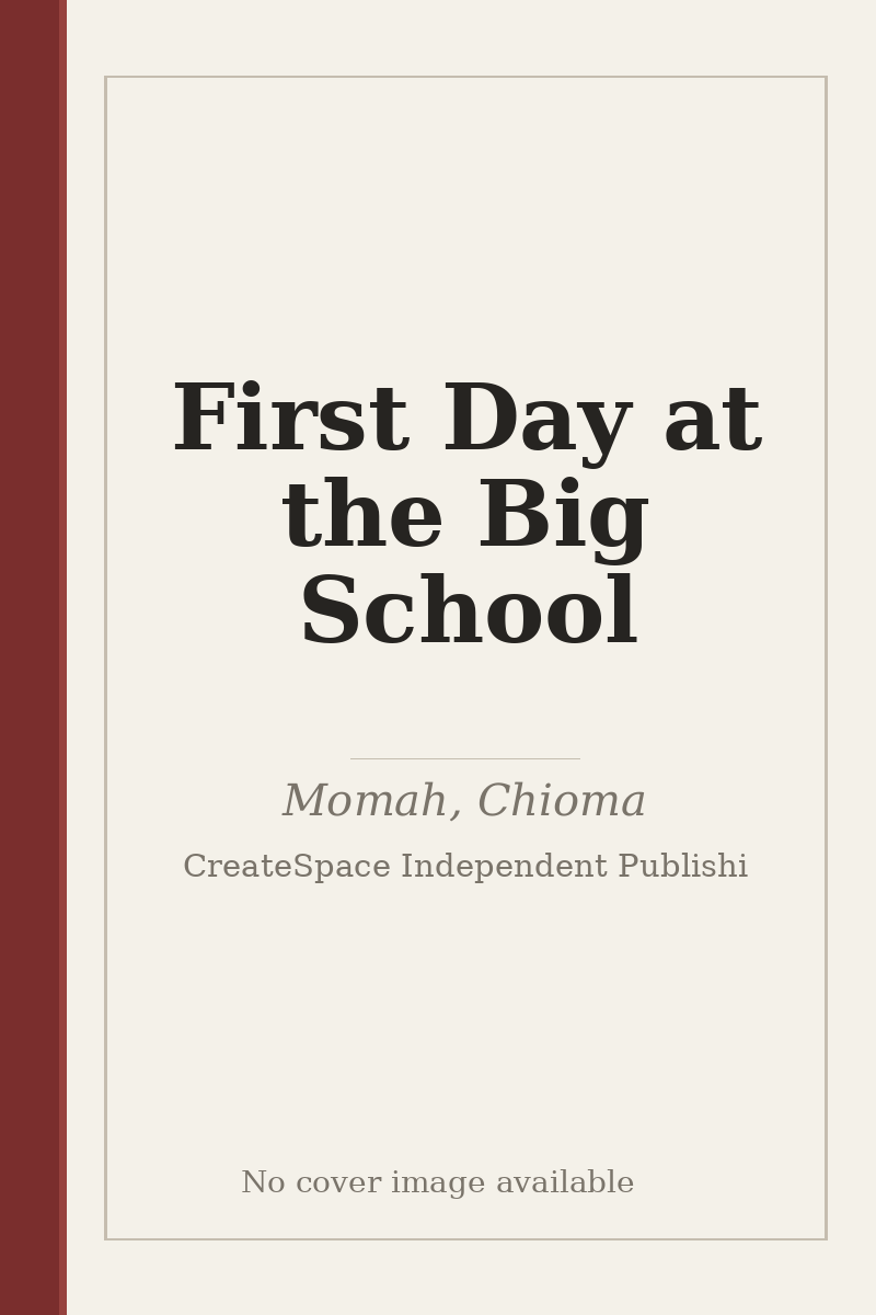 First Day at the Big School - no cover image available