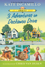 3 Adventures on Deckawoo Drive: 3 Books in 1 (an Early Chapter Book Collection) (Tales from Mercy Watson's Deckawoo Drive)