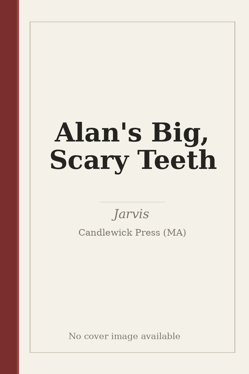Alan's Big, Scary Teeth - no cover image available