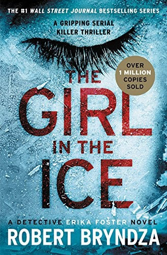 The Girl in the Ice: 1 (Erika Foster)